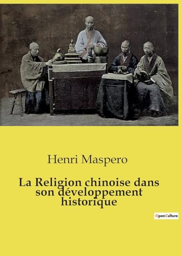 La Religion chinoise dans son développement historique von SHS Éditions