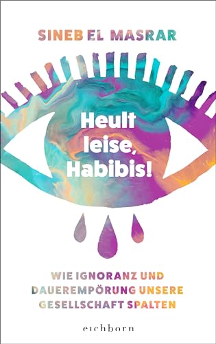 Heult leise, Habibis von Eichborn Verlag