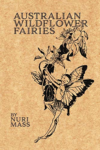 Australian Wildflower Fairies von Living Book Press