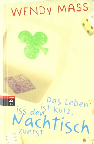 Das Leben ist kurz, iss den Nachtisch zuerst Das Leben ist kurz, iss den Nachtisch zuerst