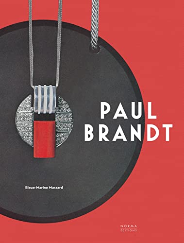 Paul Brandt: Artiste Joailler Et Décorateur Moderne