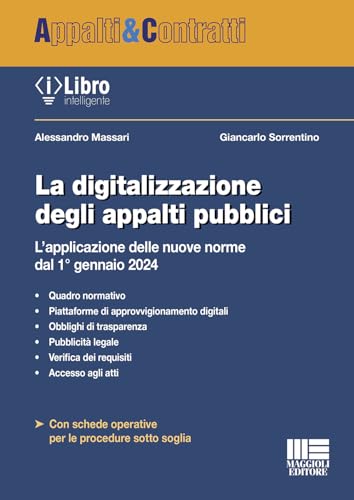 La digitalizzazione degli appalti pubblici. L'applicazione delle nuove norme dal 1° gennaio 2024 (Appalti & Contratti) von Maggioli Editore