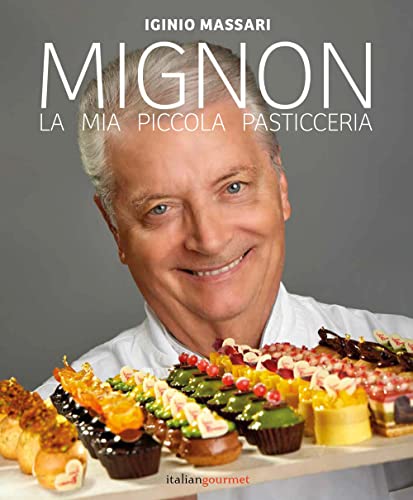 Mignon. La mia piccola pasticceria (Extra)