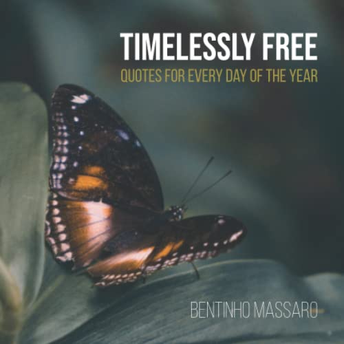 Timelessly Free: Quotes for Every Day of the Year von Independently published