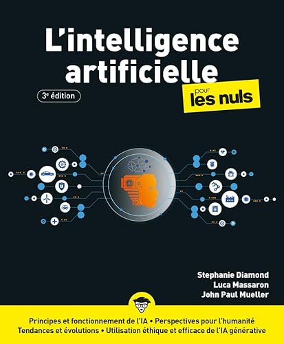 L'Intelligence artificielle pour les Nuls - 3e édition von POUR LES NULS