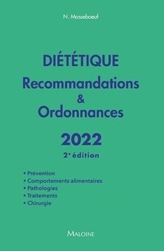 Dietetique 2022 2e ed.: RECOMMANDATIONS & ORDONNANCES von MALOINE