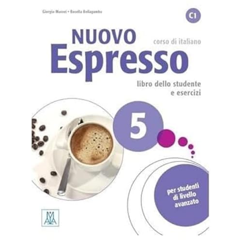 Nuovo Espresso: Libro studente + audio online 5 von ALMA