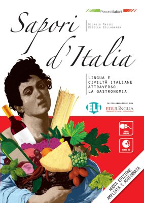Percorsi italiani: Sapori d'Italia - Libro + audio download (Cultura e civiltà)