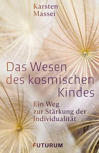 Das Wesen des kosmischen Kindes: Ein Weg zur Stärkung des Individualität