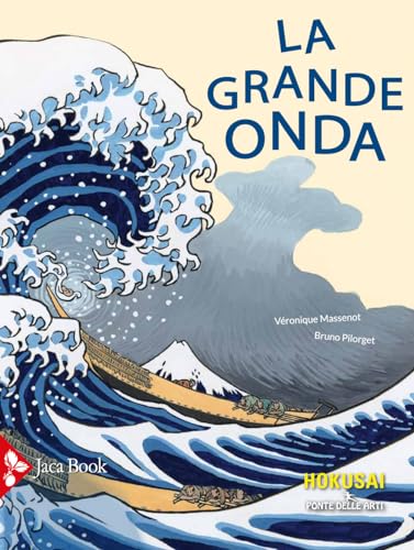 La grande onda (Ragazzi) von Jaca Book