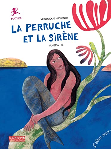 La perruche et la sirène - Matisse: Henri Matisse