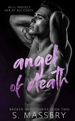 Angel of Death (Broken Mercenaries, Band 2) von Independently published