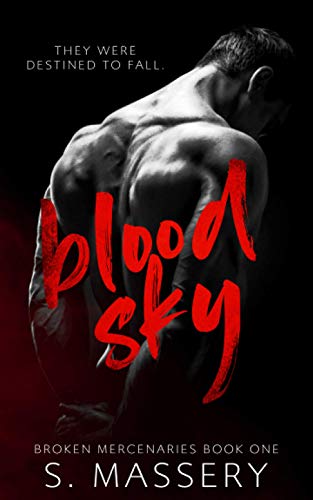 Blood Sky (Broken Mercenaries, Band 1) von Independently Published