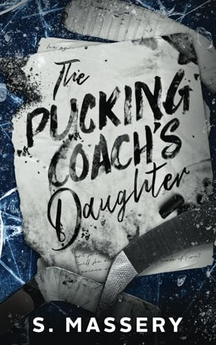 The Pucking Coach's Daughter