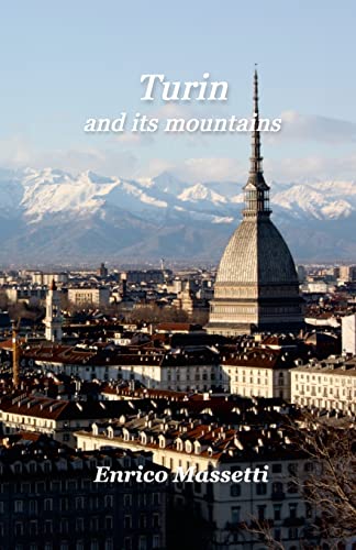 Turin And its Mountains