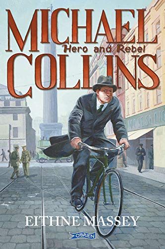 The Keys to a Hundred Houses: The Life of Michael Collins: Hero and Rebel von O'Brien Press