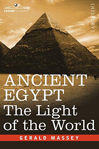 Ancient Egypt: The Light of the World