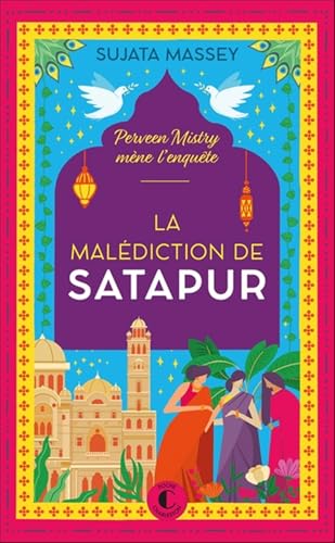La Malédiction de Satapur: Une aventure de Perveen Mistry La Malédiction de Satapur: Une aventure de Perveen Mistry von CHARLESTON