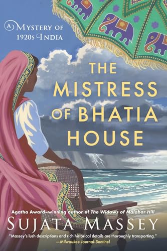 The Mistress of Bhatia House (A Perveen Mistry Novel, Band 4) von Soho Crime