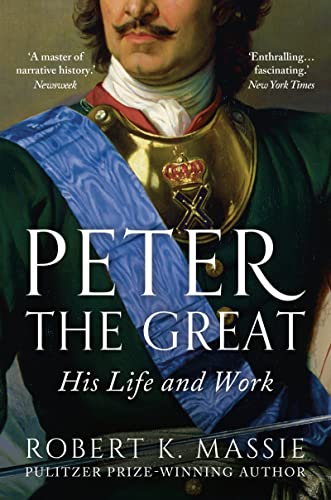 Peter the Great: Ausgezeichnet: Pulitzer Prize, 1981 (Great Lives) von Head of Zeus