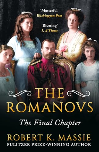 The Romanovs: The Final Chapter von Head of Zeus