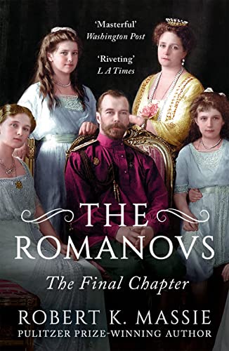 The Romanovs: The Final Chapter von Head of Zeus