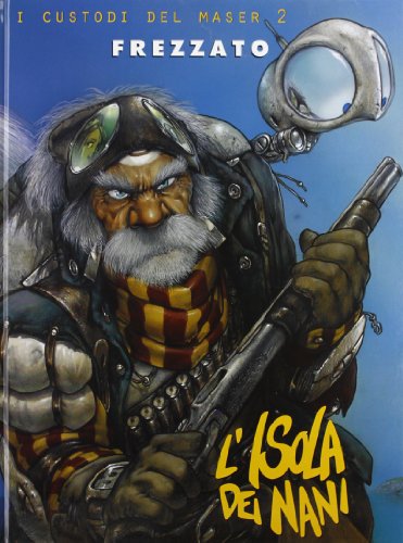 L'Isola dei nani. I custodi del Maser (Vol. 2)