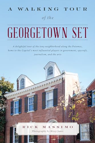 A Walking Tour of the Georgetown Set von Lyons Press