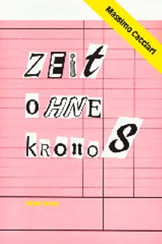 Zeit ohne Kronos: Essays Zeit ohne Kronos: Essays