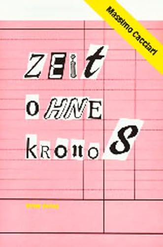 Zeit ohne Kronos: Essays