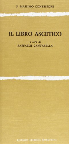 Il libro ascetico (Testi cristiani)
