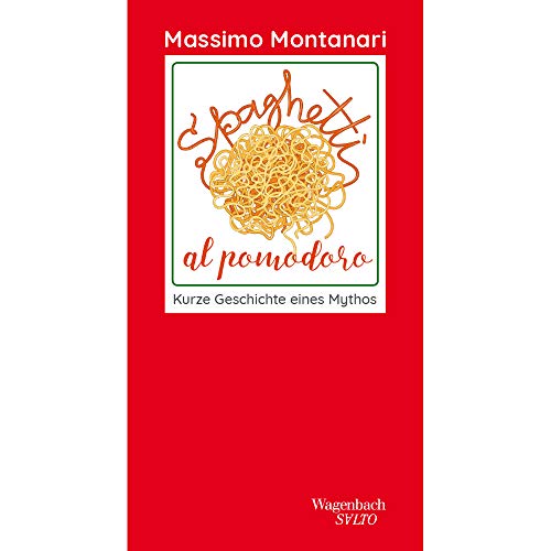 Spaghetti al pomodoro - Kurze Geschichte eines Mythos (Salto)