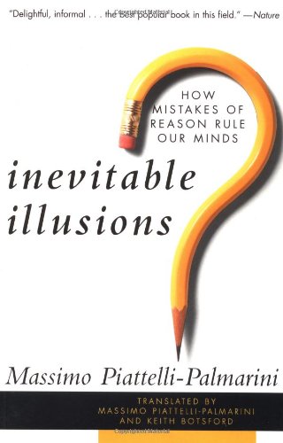 Inevitable Illusions: How Mistakes of Reason Rule Our Minds von John Wiley & Sons