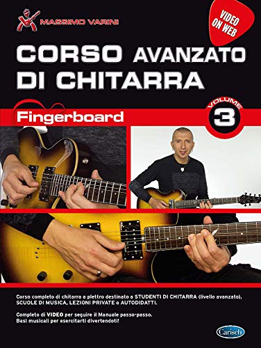 Fingerboard Vol. 3: Corso Avanzato Di Chitarra (Versione Vow