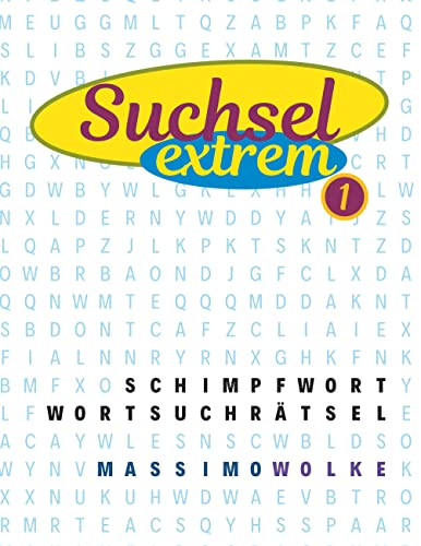 Schimpfwort Wortsuchrätsel (Suchsel extrem) von Books on Demand