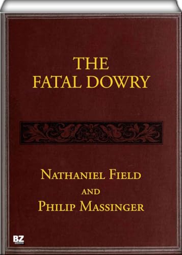 The Fatal Dowry von Anson Street Press