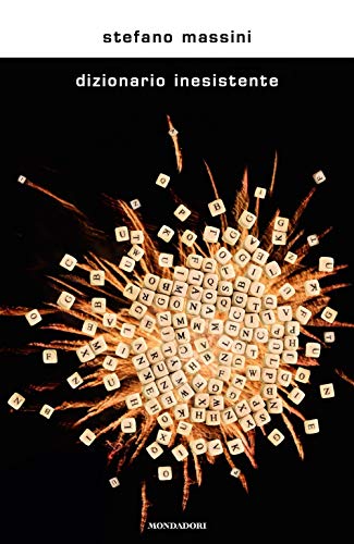 Dizionario inesistente (Scrittori italiani e stranieri) von Mondadori