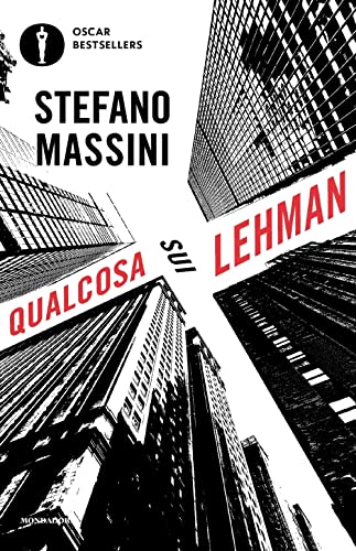 Qualcosa sui Lehman (Oscar bestsellers)