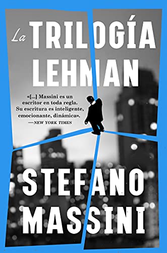 The Lehman Trilogy La trilogía Lehman (Spanish edition)