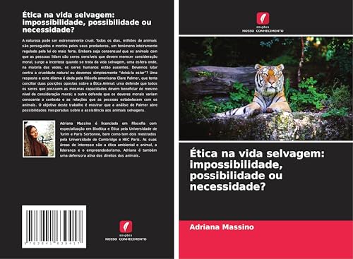 Ética na vida selvagem: impossibilidade, possibilidade ou necessidade? von Fromm Verlag