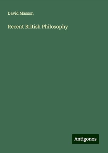 Recent British Philosophy von Antigonos Verlag