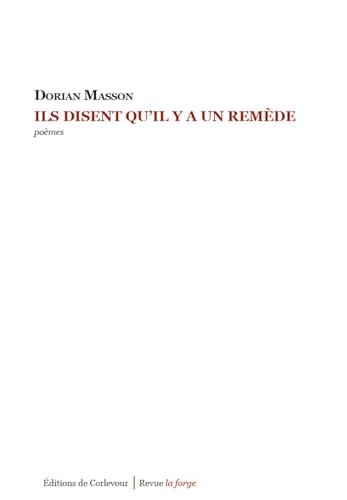 Ils disent qu'il y a un remède von CORLEVOUR