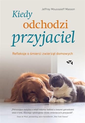 Kiedy odchodzi przyjaciel: Refleksje o śmierci zwierząt domowych