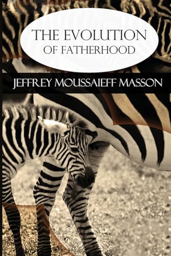 The Evolution of Fatherhood von Untreed Reads Publishing, LLC