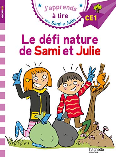 Le defi nature de Sami et Julie: Niveau CE1