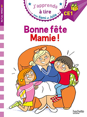 Sami et Julie CE1 Bonne fête Mamie !: Niveau CE1