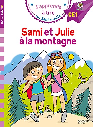 Sami et Julie CE1 Sami et Julie à la montagne: Niveau CE1 von HACHETTE EDUC