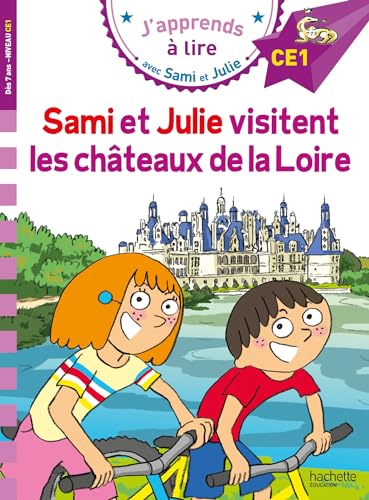 Sami et Julie CE1 Sami et Julie visitent les Châteaux de la Loire von HACHETTE EDUC