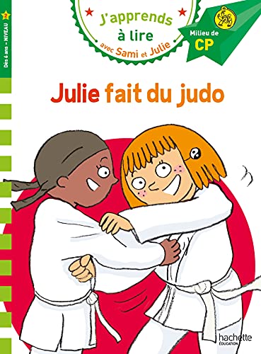 Sami et Julie CP Niveau 2 Julie fait du Judo: Milieu de CP niveau 2 von HACHETTE EDUC