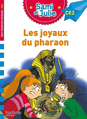 Sami et Julie Roman CE2 Les joyaux du pharaon Sami et Julie Roman CE2 Les joyaux du pharaon von HACHETTE EDUC